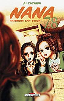 Nana, tome 7.8 : Premium Fan Book par Yazawa