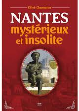 Nantes mystrieux et insolite par Chlo Chamouton