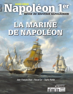 Napoléon 1er - HS, n°33 : La Marine de Napoléon par Jean-François Brun