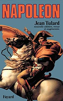 Napoléon ou Le mythe du sauveur par Tulard