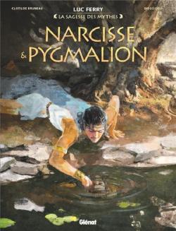 La sagesse des mythes : Narcisse & Pygmalion par Clotilde Bruneau