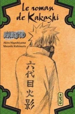 Le roman de Kakashi par Kishimoto