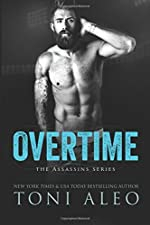 The Assassins Series : Overtime par Toni Aleo