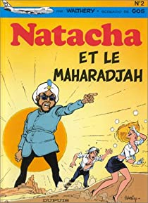 Natacha, tome 2 : Natacha et le maharadjah par Franois Walthry