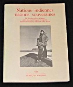 Nations indiennes Nations souveraines - Un livre de texte et d'images par Jean-Franois Graugnard