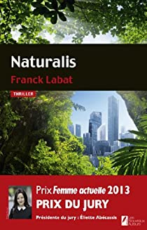Naturalis par Franck Labat (Kanata)
