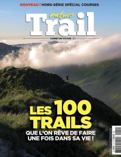 Nature Trail carnet de voyage n1 : les 100 trails par Revue Nature Trail