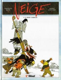 Neige, tome 2 : La Mort-corbeau par Didier Convard