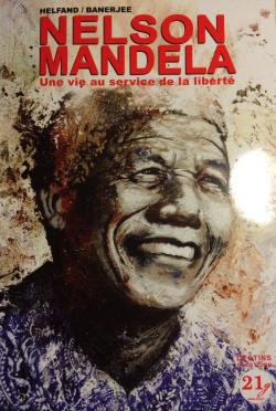 Nelson Mandela : Une vie au service de la libert par Lewis Helfand