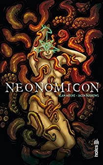 Neonomicon par Alan Moore