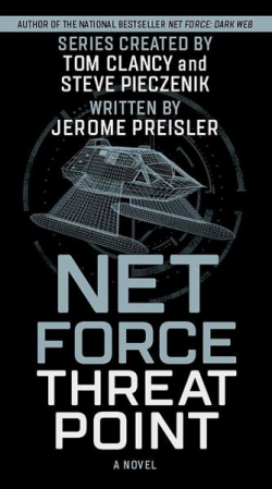 Net Force (reboot), tome 3 : Threat Point par Jerome Preisler
