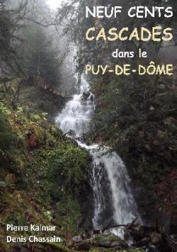 Neuf cents cascades dans le Puy-de-Dme par Pierre Kalmar