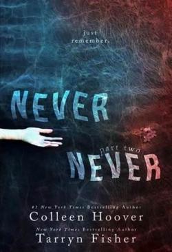Never Never, tome 2 par Colleen Hoover