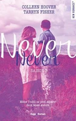 Never Never, tome 3 par Colleen Hoover