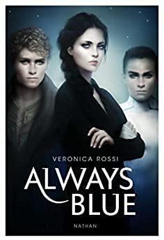 Never Sky, tome 3 : Always Blue  par Veronica Rossi