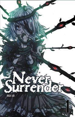 Never Surrender, tome 1 par Kriza Lied