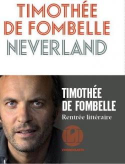 Neverland par Timothée de Fombelle