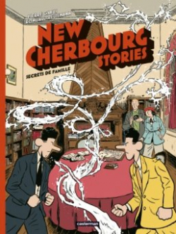 New Cherbourg Stories, tome 5 : Secrets de famille par Romuald Reutimann