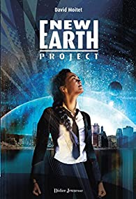 New Earth Project par David Moitet