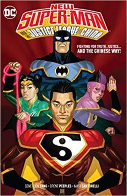 New Super-Man and the Justice League China par Gene Yang