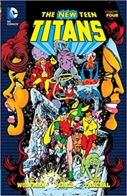 New Teen Titans, tome 4 par Marv Wolfman