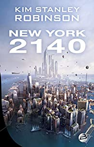 New York 2140 par Kim Stanley Robinson