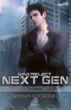 Next Gen, tome 3 : Fate par Rohan Lockhart