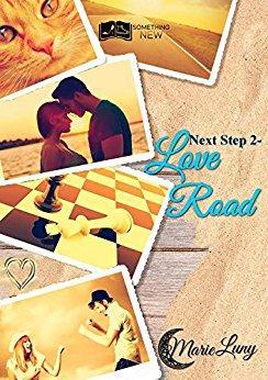 Next Step, tome 2 : Love Road par Marie Luny