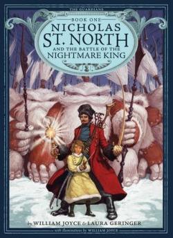 Nicholas St. North and the Battle of the Nightmare King par William Joyce
