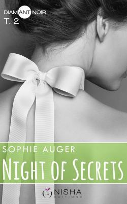 Night of secrets, tome 2 par Sophie Auger