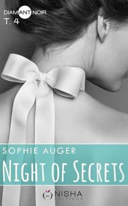 Night of secrets, tome 4 par Sophie Auger