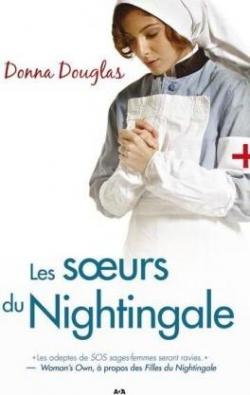 Nightingale, tome 2 : Les soeurs du Nightingale par Donna Douglas