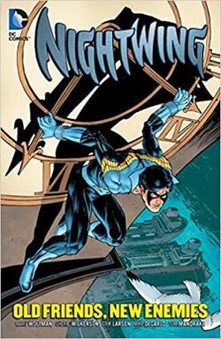 Nightwing: old friends, new enemies par Marv Wolfman