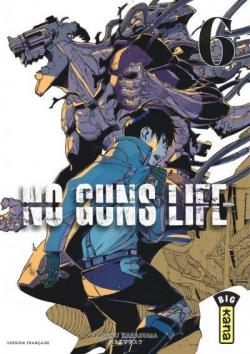 No Guns life, tome 6 par Tasuku Karasuma