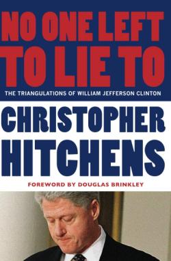 No One Left to Lie To par Christopher Hitchens