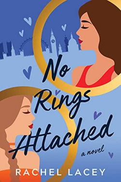 No Rings Attached par Rachel Lacey