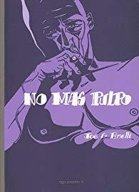 No mas pulpo : Edition intgrale par Joe Giusto Pinelli