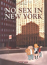 No sex in New York par Riad Sattouf