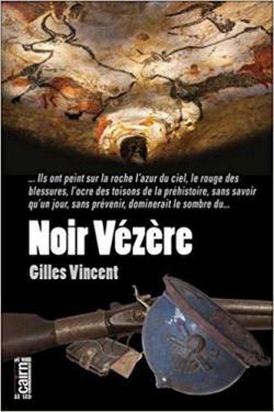 Noir Vézère par Gilles Vincent