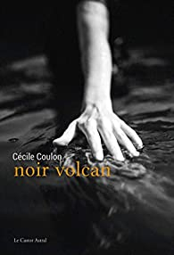 Noir volcan par Ccile Coulon