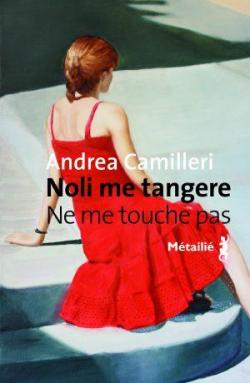 Ne me touche pas par Andrea Camilleri