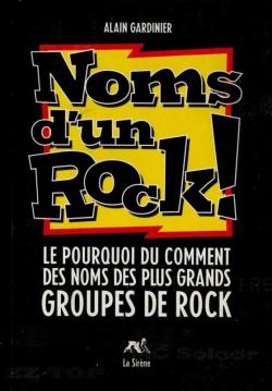 Noms d'un rock ! par Alain Gardinier