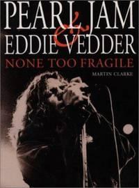Pearl Jam & Eddie Vedder par Malcolm Butt