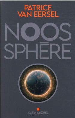 Noosphre par Patrice Van Eersel