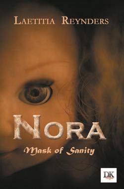 Nora : Mask of Sanity par Latitia Reynders