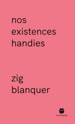 Nos existences handies par Zig Blanquer