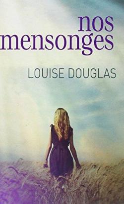 Nos mensonges par Louise Douglas