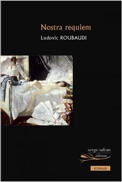 Nostra requiem par Ludovic Roubaudi