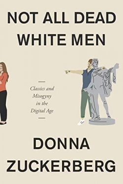 Not All Dead White Men par Donna Zuckerberg