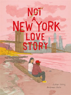 Not a New York Love Story par Julian Voloj